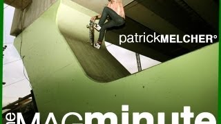 Patrick Melcher Mag Minute [upl. by Mccall]