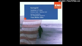 Erich Wolfgang Korngold  Symphony in Fsharp major Op 40 19471952 [upl. by Rinum]