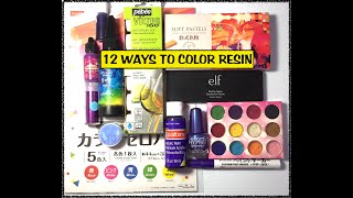 12 Ways to Color UV Resin [upl. by Creamer471]