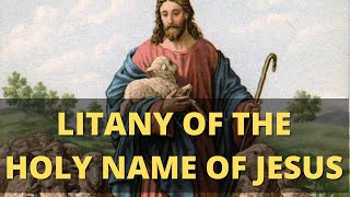 Litany of the Holy Name of Jesus [upl. by Gillie]