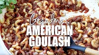 How to make Grandmas American Goulash [upl. by Kidder]