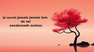 LAAM  Jamais Loin De Toi Paroles [upl. by Enila454]