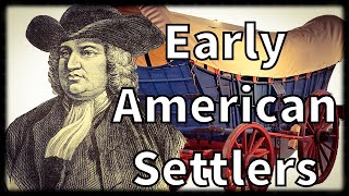 Early American Settlers [upl. by Ainej]