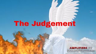 The Judgement  Part 4 AmplifiersTV  Episode 47 [upl. by Marcus]