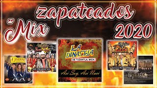 Mix ZAPATEADOS Calentanos Para Bailar 2020 [upl. by Tybie]