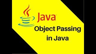 78 Object Passing in Java [upl. by Eniamat]