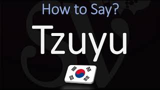 How to Pronounce Tzuyu TWICE [upl. by Ulises555]