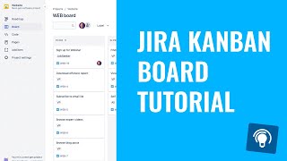 JIRA Kanban Tutorial [upl. by Annoved]