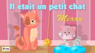 Il était un petit chat miaou ⒹⒺⓋⒶ Comptine pour bébé [upl. by Notgnimer]