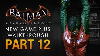 Batman Arkham Knight Walkthrough  Part 12  A Death in the Family [upl. by Enaerb949]