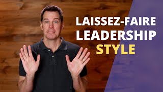 LaissezFaire Leadership Style [upl. by Atteuqaj]