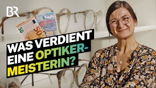 Selbstständig als Optikerin Lohnt sich das eigene Geschäft  Lohnt sich das  BR [upl. by Chiquita]