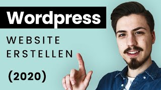 WordPress Website Erstellen Tutorial  2020  Schritt für Schritt  Deutsch [upl. by Ardnajela]