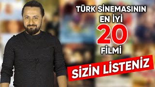 TÜRK SİNEMASININ EN İYİ 20 FİLMİ SİZİN LİSTENİZ [upl. by Lola]