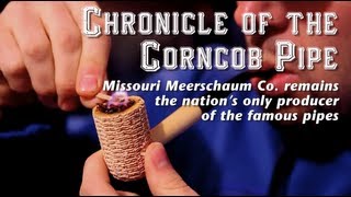 Chronicle of the Corncob Pipe [upl. by Naga]