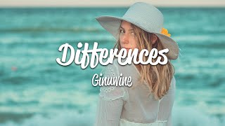 Ginuwine  Differences Lyrics [upl. by Eigram]