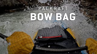 Packraft Bow Bag [upl. by Idelson698]