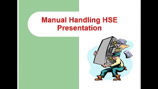 Manual Handling HSE Presentation  HSE Professionals [upl. by Annayd]