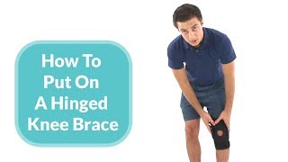 How To Put On A Hinged Knee Brace [upl. by Rdnaskela]