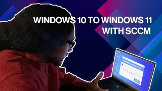 Upgrade Windows 10 to Windows 11 via SCCM [upl. by Aisatana]