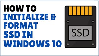 How to Initialize and Format New SSD in Windows 10 [upl. by Nicol290]