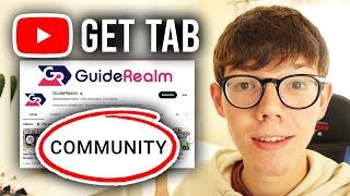 How To Get Community Tab On YouTube  Full Guide [upl. by Teilo]