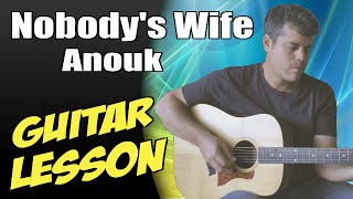 Nobodys Wife ♦ Guitar Lesson ♦ Tutorial ♦ Cover ♦ Tabs ♦ Anouk ♦ Part 12 [upl. by Aleusnoc823]