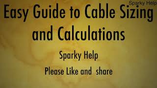 Easy Guide to Cable Sizing and Cable Calculations [upl. by Ninehc]