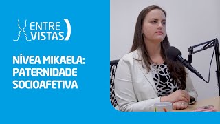 Paternidade Socioafetiva  EntreVistas [upl. by Dunston]