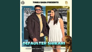 Defaulter Shikari feat Deepika [upl. by Gran]