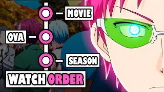 How To Watch The Disastrous Life of Saiki K in The Right Order [upl. by Nauwtna]