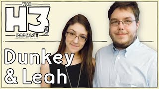 H3 Podcast 34  VideoGameDunkey amp Leah [upl. by Eigriv]