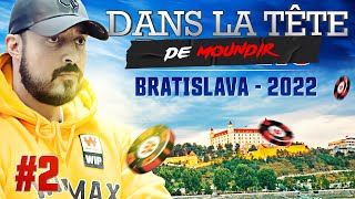 ♠♣♥♦ Dans la Tête de Moundir  WPO Bratislava 2022 2 [upl. by Kere258]