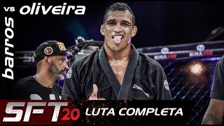 LUTA COMPLETA JIUJITSU  SFT 20  Charles Do Bronx Oliveira vs Lucas Costa [upl. by Naellij431]