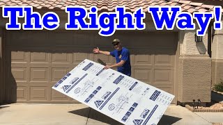 How to Insulate a Garage Door THE RIGHT WAY [upl. by Lizzy157]