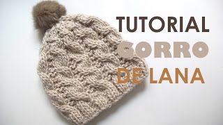 DIY Tutorial GORRO de LANA Patrones gratis [upl. by Annovoj]