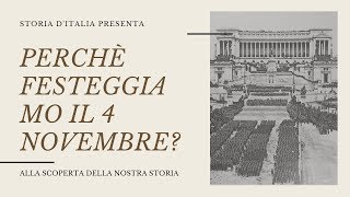 PERCHÉ FESTEGGIAMO IL 4 NOVEMBRE [upl. by Alisha]