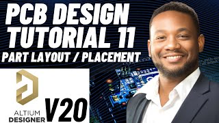 PCB Design Tutorial 11 for Beginners Altium v20  Part Layout  Placement [upl. by Binetta18]