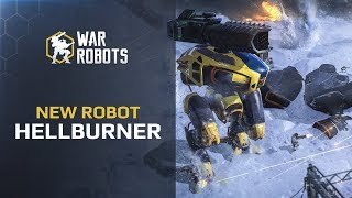 NEXT in WAR ROBOTS 🔥  Hellburner [upl. by Erhard837]