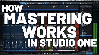 How Mastering Works in Studio One  PreSonus [upl. by Diba]