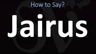 How to Pronounce Jairus BIBLE [upl. by Alanna]