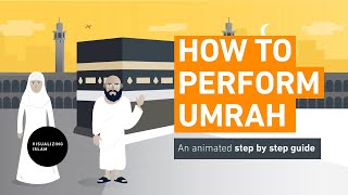 How to Perform Umrah  Step By Step Guide [upl. by New386]