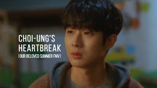 ChoiUngs Heartbreak  Our Beloved Summer FMV [upl. by Nysilla]