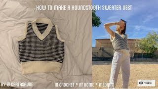 How to make my viral pinterest houndstooth crochet sweater vest ✨ [upl. by Ericksen]