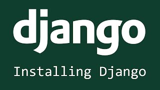 Django Tutorial for Beginners  1  Installing Django [upl. by Chemaram]