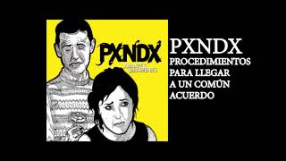 PXNDXPROCEDIMIENTOS PARA LLEGAR A UN COMÚN ACUERDO SIN GUITARRA [upl. by Sucramed771]