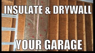 Insulate and Drywall Exterior Garage Wall [upl. by Aeriela]