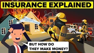 Insurance Explained  How Do Insurance Companies Make Money and How Do They Work [upl. by Oileve]