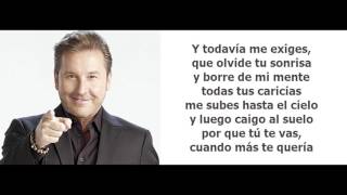 Ricardo Montaner  Te Hubieras Ido Antes Letra [upl. by Peder]