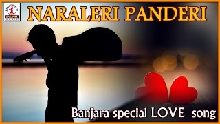 Banjara Special  Naraleri Panderi Nava Daderi  Lambadi Folk Songs  Lalitha Audios And Videos [upl. by Arekat760]